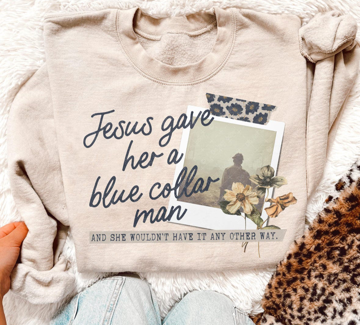 Jesus Gave Her A Blue Collar Man Preorder