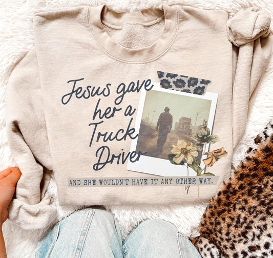 Jesus Gave Her A Truck Driver Preorder