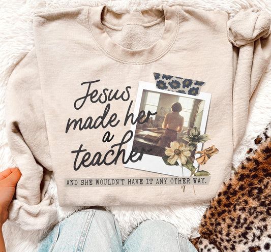Jesus Made Her A Teacher Preorder