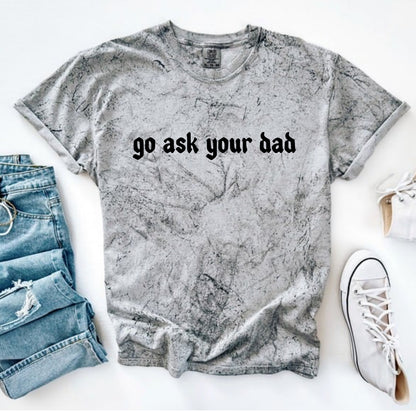 Go Ask Your Dad Preorder