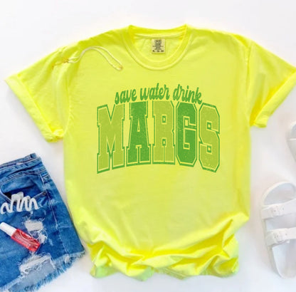 Save Water Drink Margs Preorder