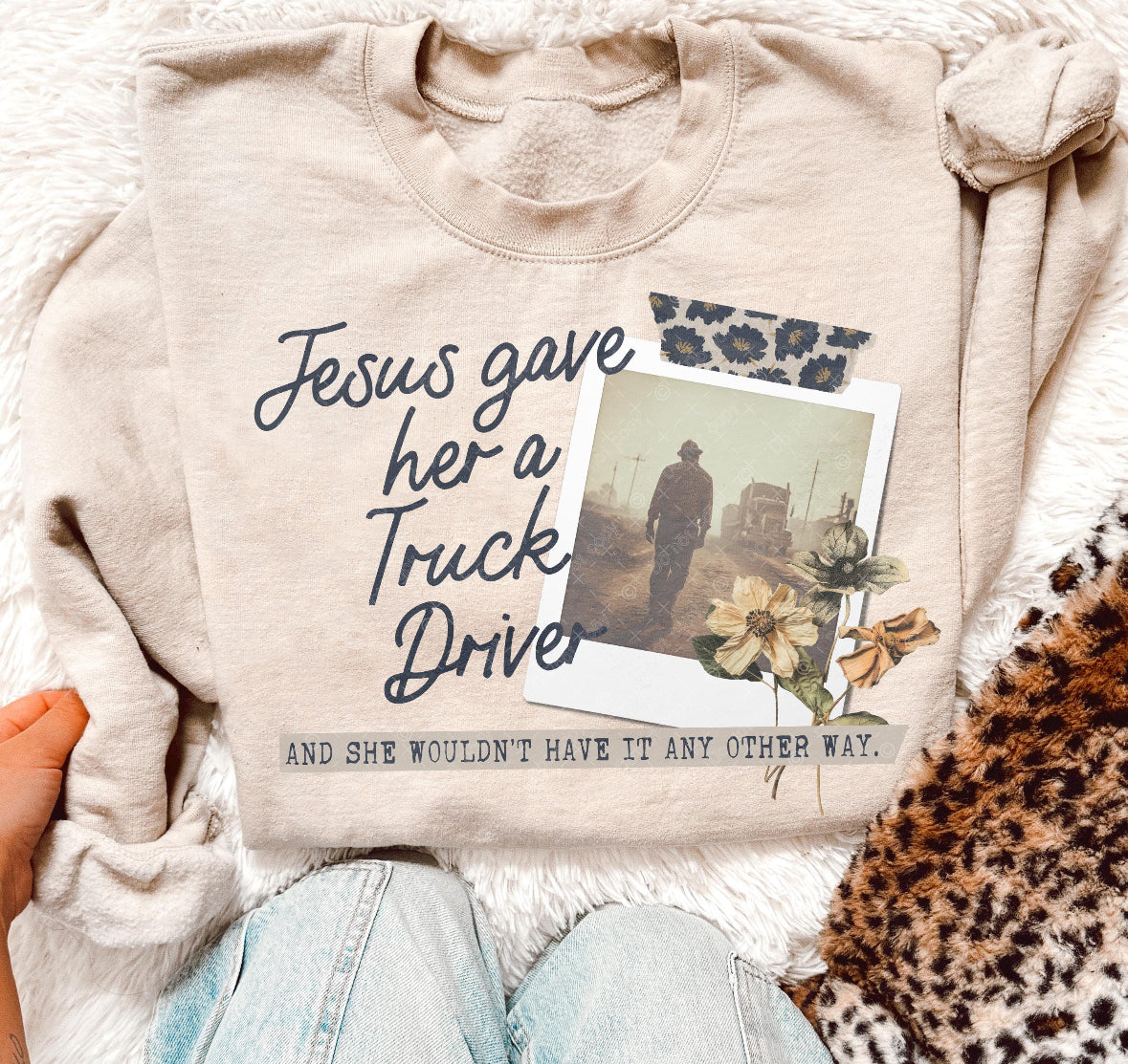 Jesus Gave Her A Truck Driver Preorder