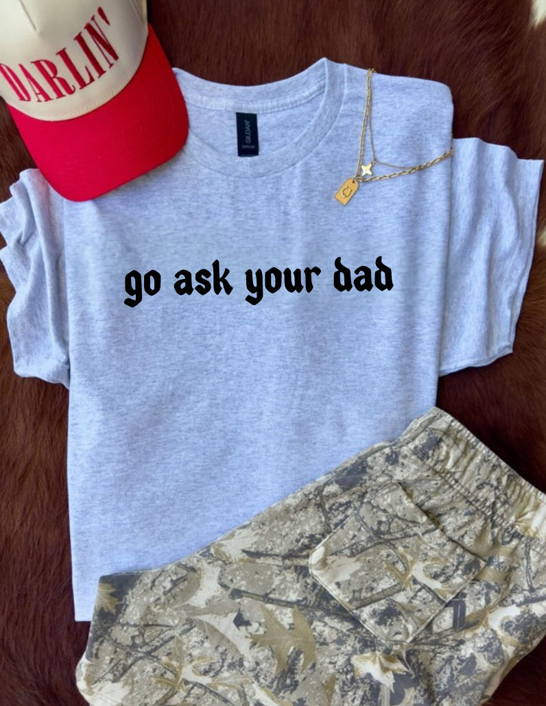 Go Ask Your Dad Preorder