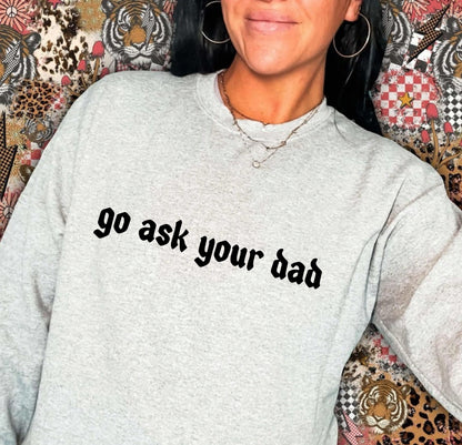 Go Ask Your Dad Preorder