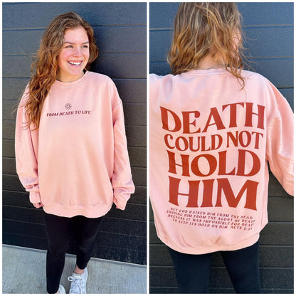 Death to Life Sweatshirt Preorder