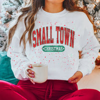 Small Town Christmas sweatshirt preorder
