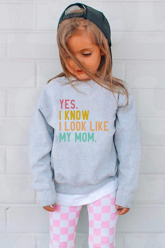 Look like my mom sweatshirt preorder- toddler, youth